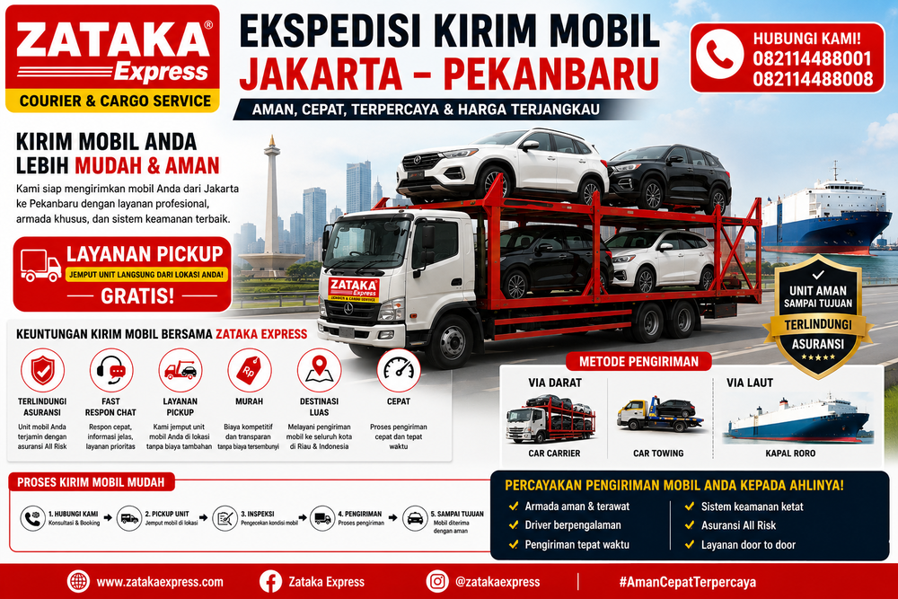 Kirim Mobil Jakarta Pekanbaru Aman dan Cepat - Zataka Express