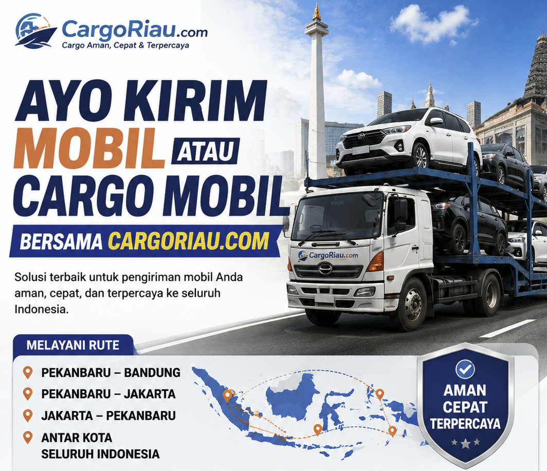 Jasa Kirim Mobil Pekanbaru Bandung Murah dan Aman - Cargo Mobil Murah