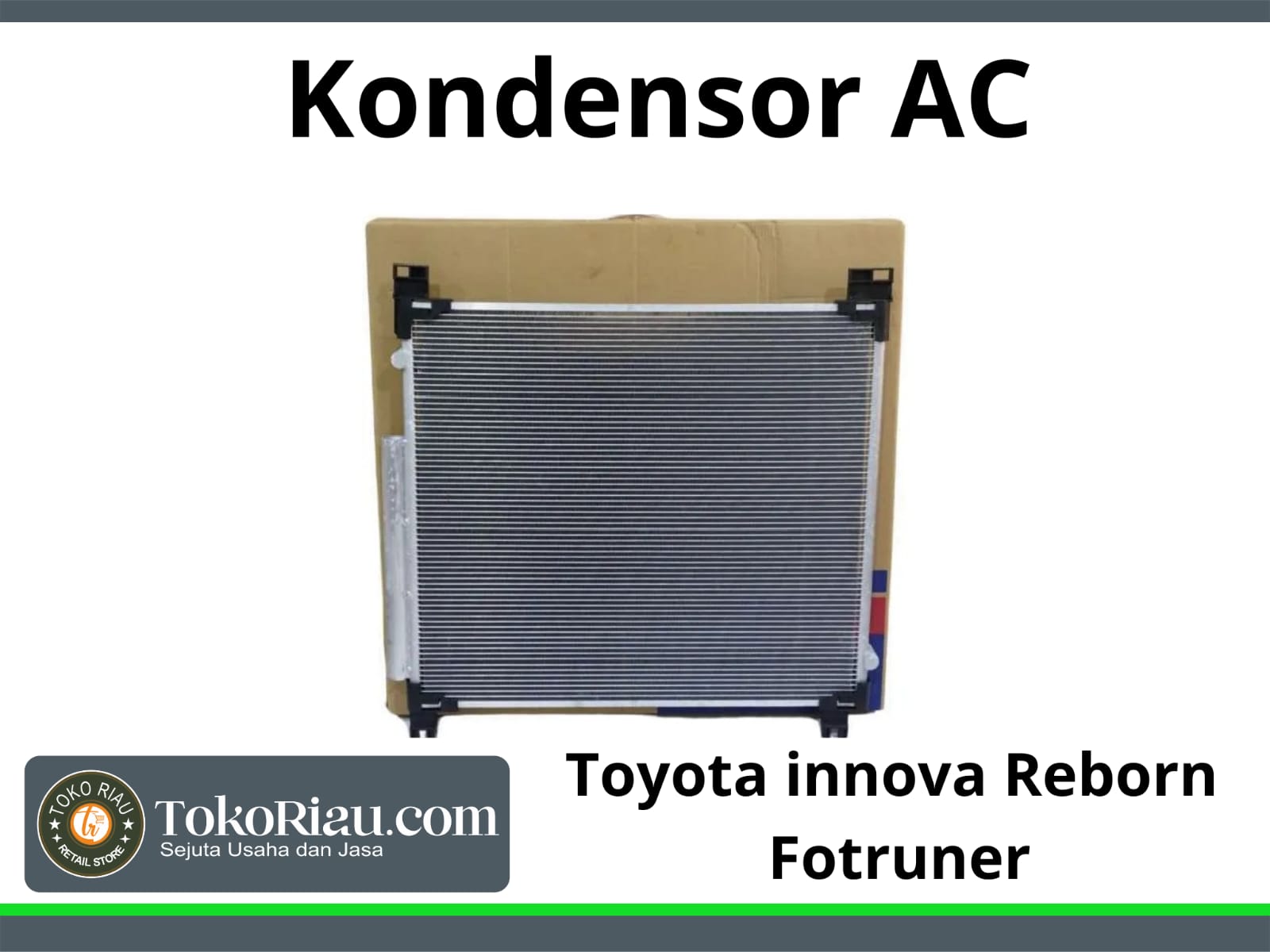 Kondenser AC Toyota Innova Reborn dan Fortuner