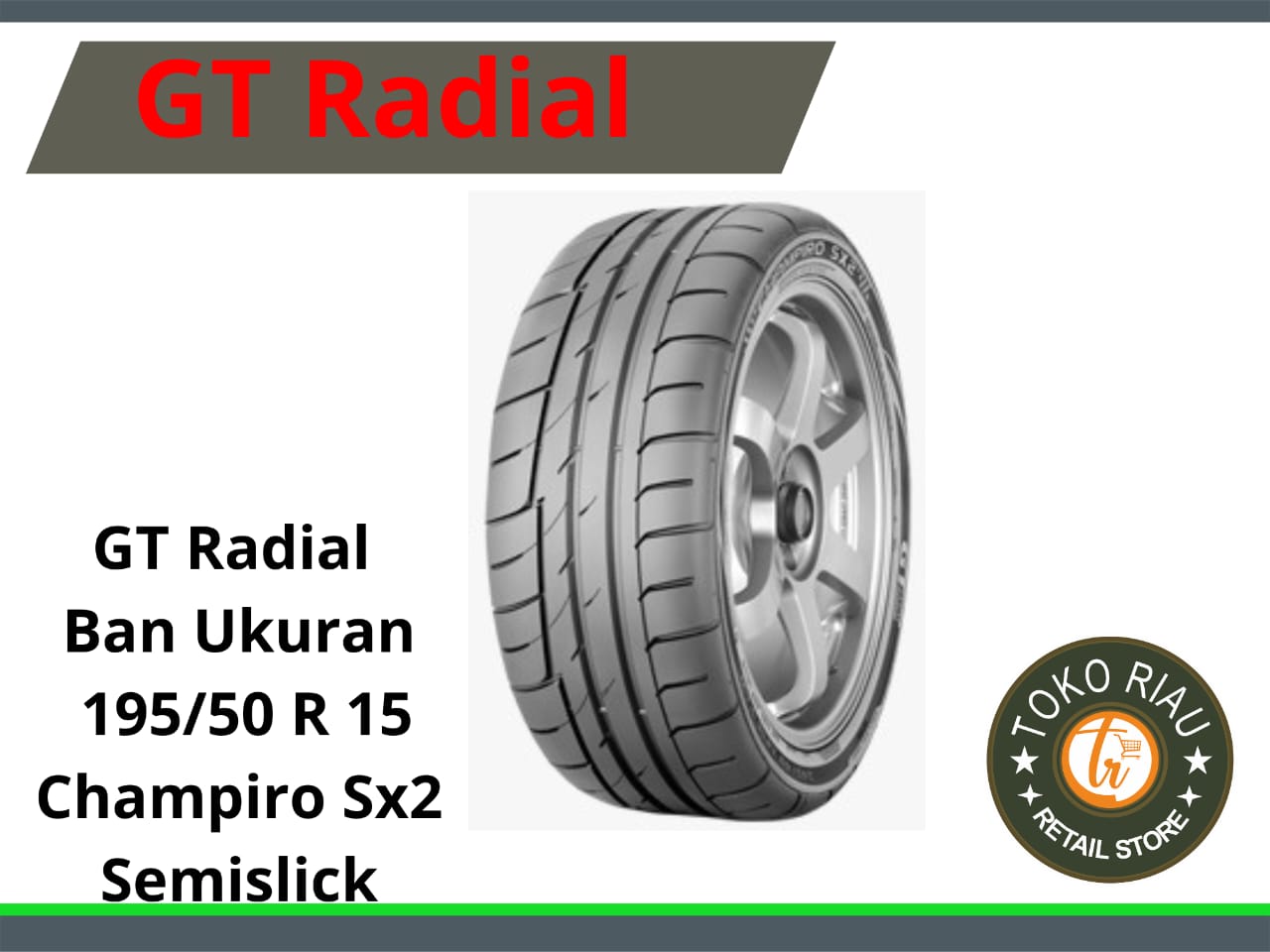 Ban GT radial 195/50R15 champiro SX2 semislick 
