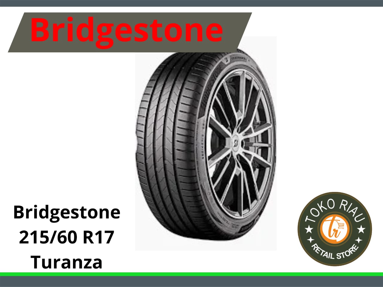 Bridgestone 215/60 R17 Turanza