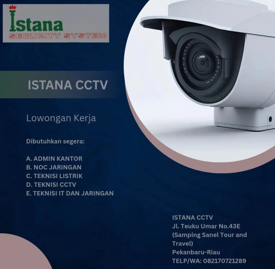Lowongan Kerja Istana CCTV Pekanbaru