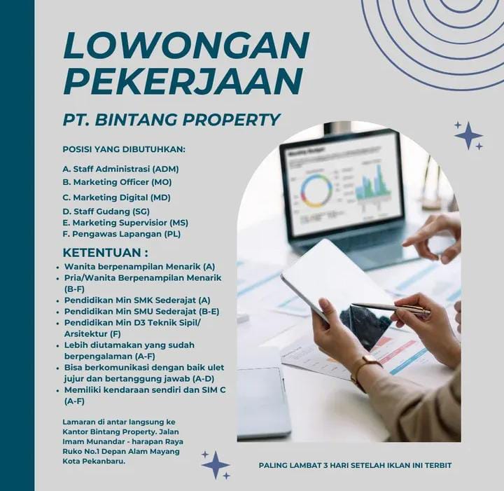 Lowongan Kerja PT. Bintang Property Pekanbaru