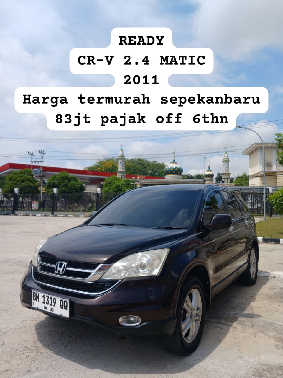 Ready Honda CR-V Matic tahun 2011 - Pekanbaru
